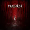 Malrun - Justine - Single